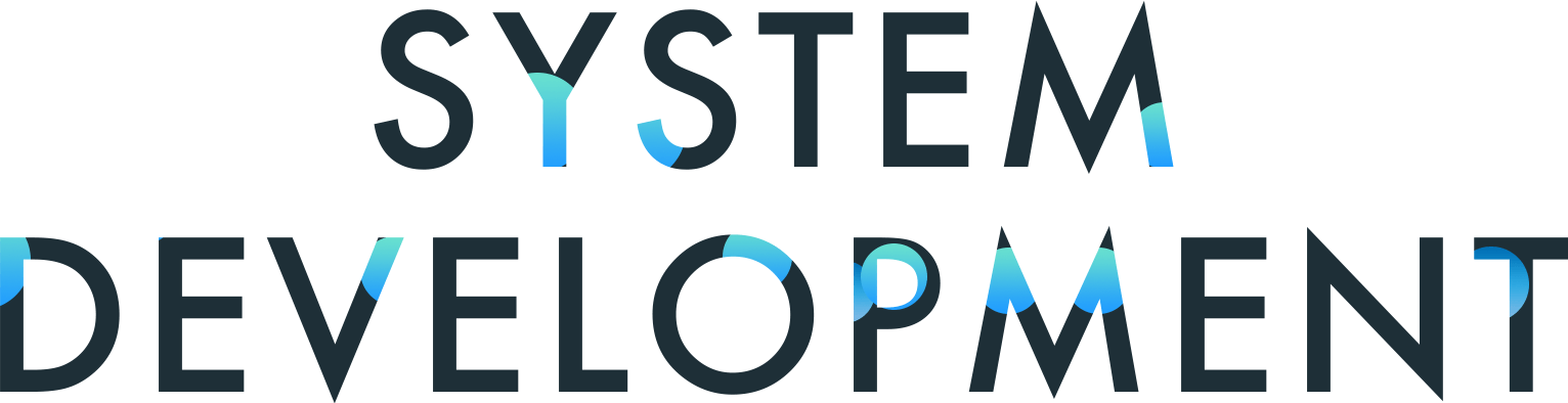 SYSTEM DEVELOPMENT